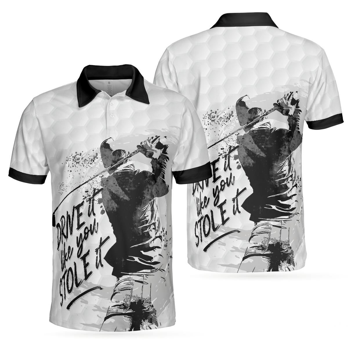 Drive It Like You Stole It Golf Polo Shirt, Short Sleeve Black And White Golf Shirt For Men