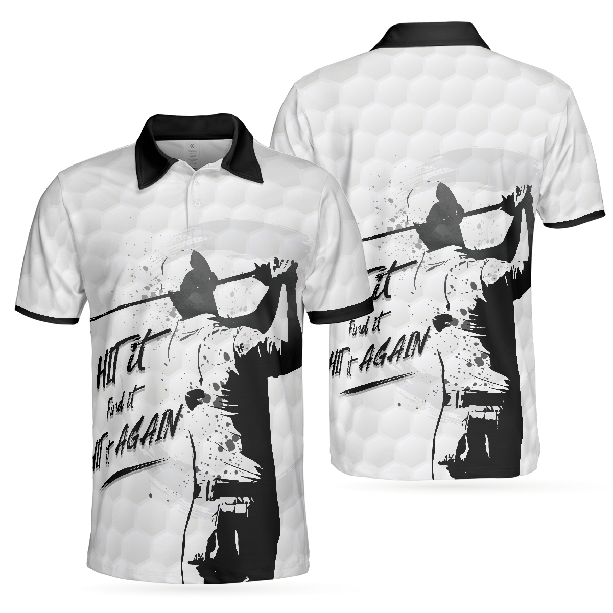Hit It Find It Hit It Again Man Golf Polo Shirt, Cool Golf Shirt For Men, Gift For Golf Lovers