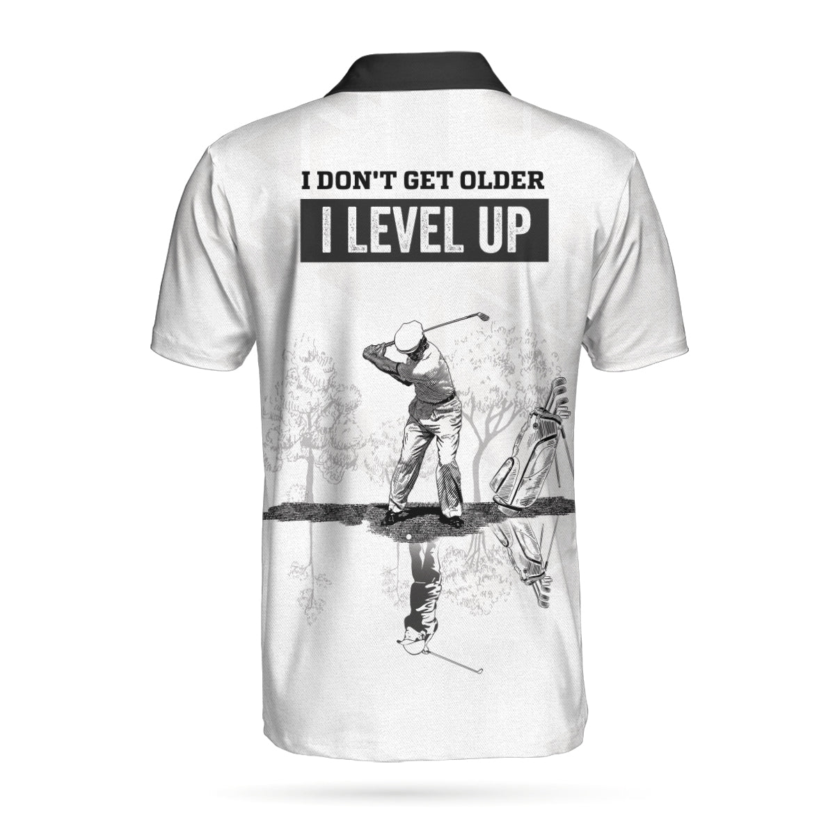Alternative view of I Don't Get Older I Level Up Golf Polo Shirt, Black And White Geometric Golf Shirt For Men