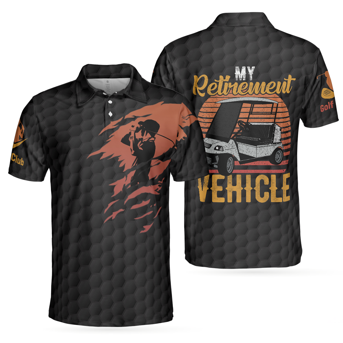 My Retirement Vehicle Golf Polo Shirt
