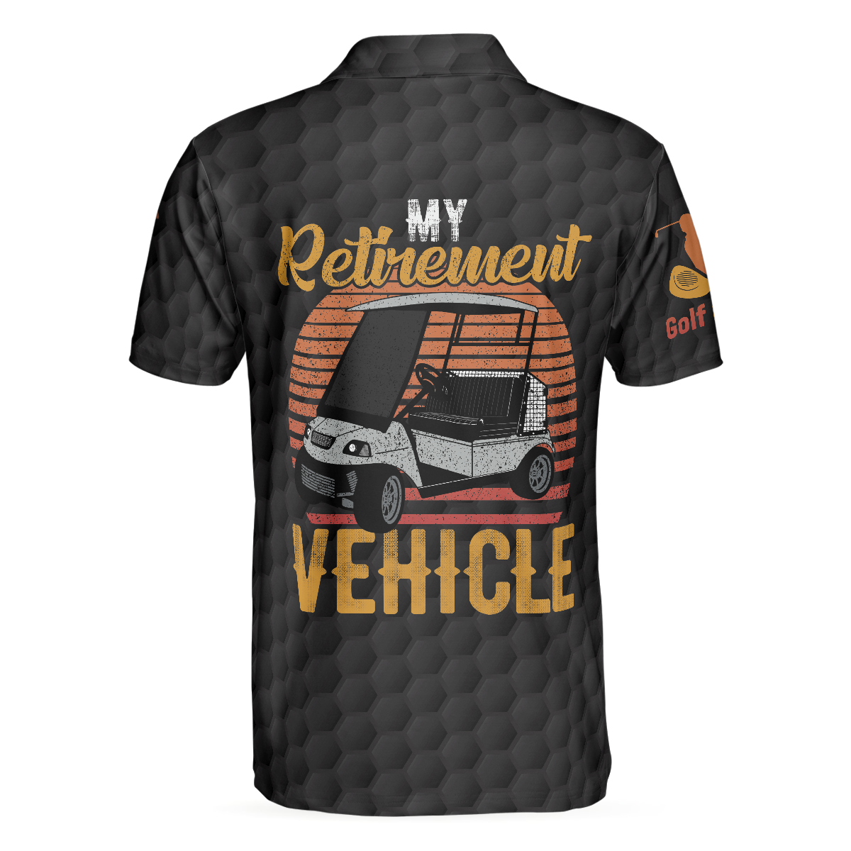 Alternative view of My Retirement Vehicle Golf Polo Shirt