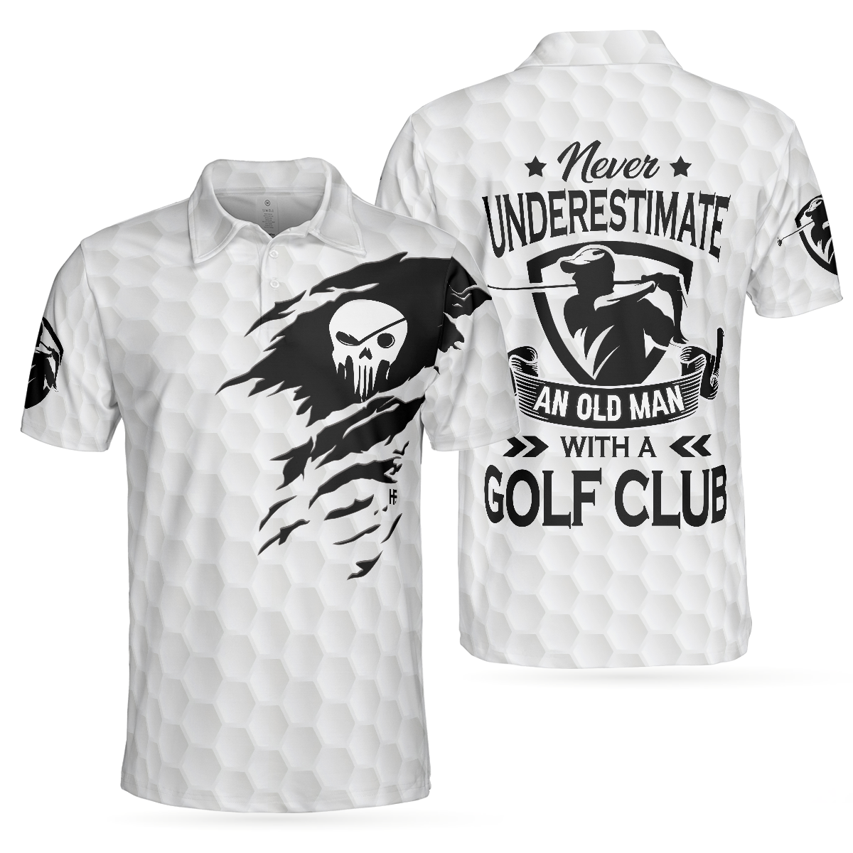 Never Underestimate An Old Man With A Golf Club Polo Shirt, White Skull Polo Shirt, Best Golf Shirt For Men