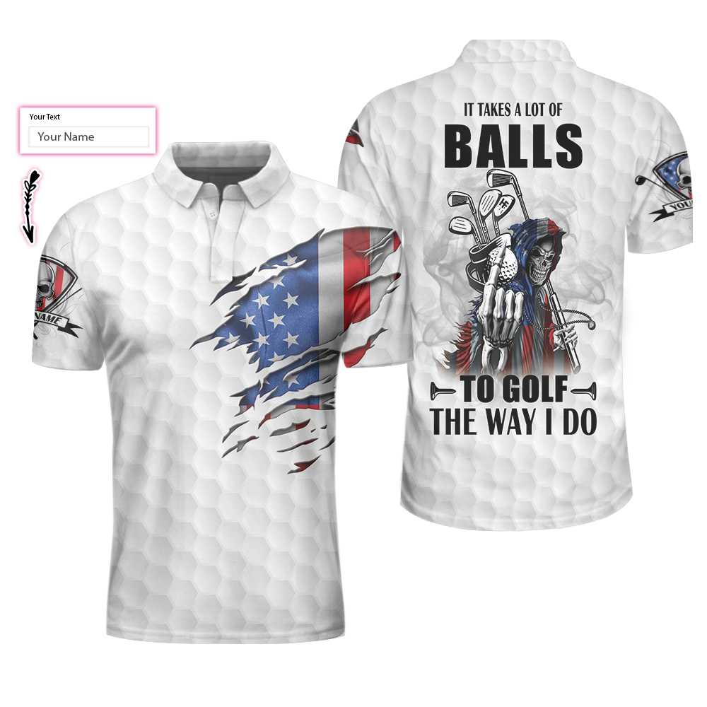 Personalized American Flag Golfing Skeleton Golf Polo Shirt, It Takes A Lot Of Balls To Golf The Way I Do Shirt, Custom Polo Shirt For Men